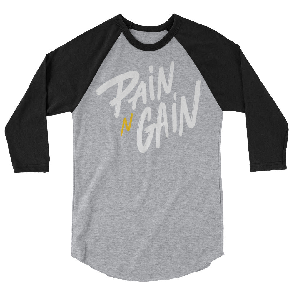 Pain N2 Gain 3/4 sleeve